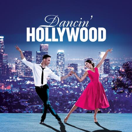 Dancin Hollywood Die neue Tanzshow
